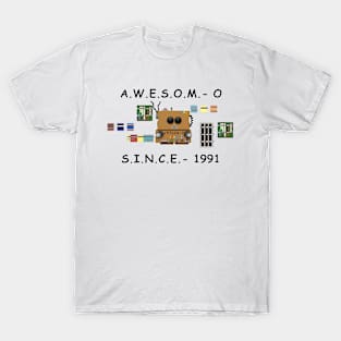 A.W.E.S.O.M.-O Since 1991 T-Shirt